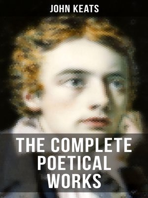 cover image of THE COMPLETE POETICAL WORKS OF JOHN KEATS